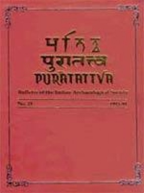 Puratattva: Bulletin of the Indian Archaeological Society (Volume 24)