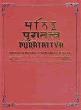 Puratattva: Bulletin of the Indian Archaeological Society (Volume 28)
