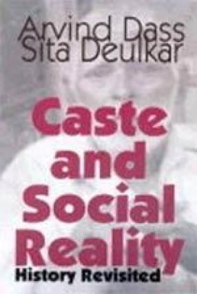 Caste and Social Reality: History Revisited