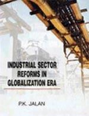 Industrial Sector Reforms in Globalization Era