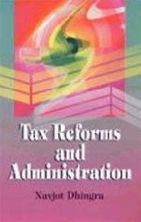 Tax Reforms and Administration