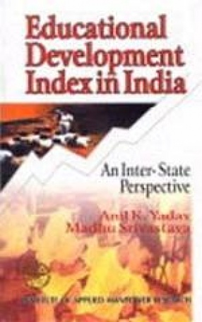 Educational Development Index in India: An Inter-State Perspective