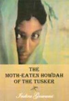 The Moth-Eaten Howdah of the Tusker