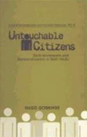 Untouchable Citizens: Dalit Movements and Democratisation in Tamil Nadu (Volume 4)