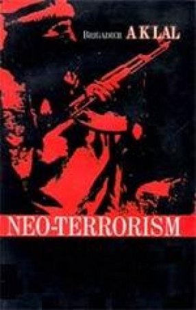 Neo Terrorism: An Indian Experience