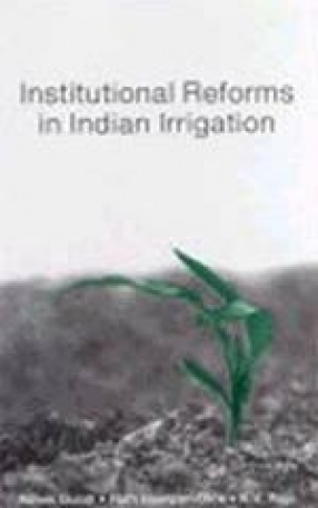 Institutional Reforms in Indian Irrigation