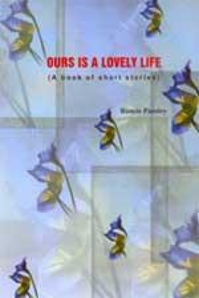 Ours is a Lovely Life: A Book of Short Stories