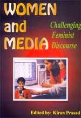 Women and Media: Challenging Feminist Discourse