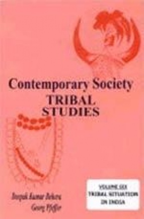 Contemporary Society: Tribal Studies (Volume VI)