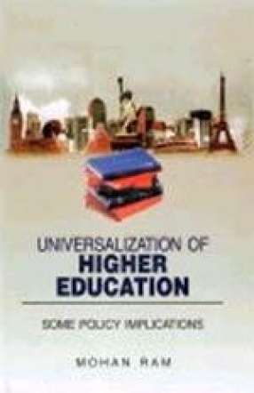 Universalization of Higher Education: Some Policy Implications