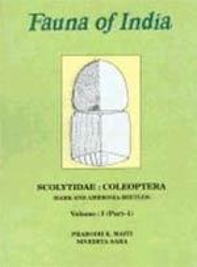Fauna of India and the Adjacent Countries: Scolytidae: Coleoptera (Volume I, Part I)