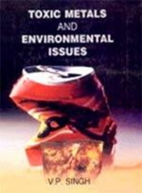 Toxic Metals and Environmental Issues