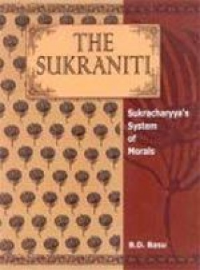 The Sukraniti: Sukracharyya's System of Morals