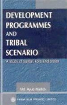 Development Programmes and Tribal Scenario