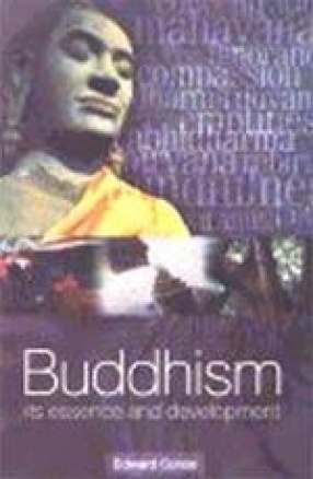 Buddhism: Its Essence and Development