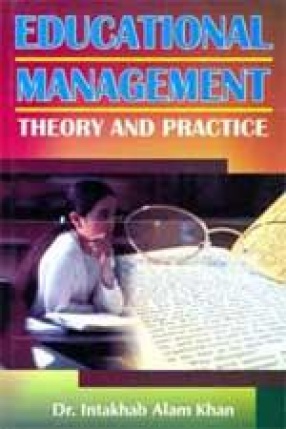 Educational Management: Theory and Practice