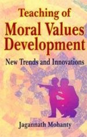 Teaching of Moral Values Development: New Trends and Innovations