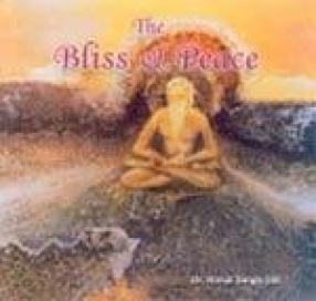 Bliss and Peace: Poems and Paintings