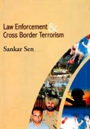 Law Enforcement and Cross Border Terrorism