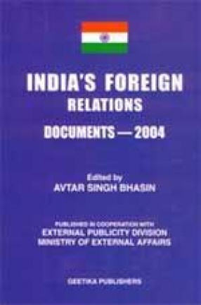 India's Foreign Relations: Documents-2004