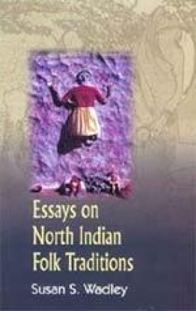 Essays on North Indian Folk Traditions