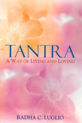 Tantra: A Way of Living and Loving