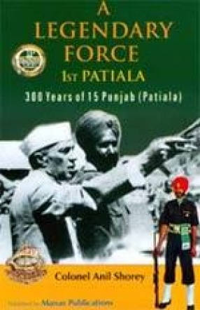 A Legendary Force: 1st Patiala