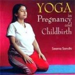 Yoga in Pregnancy and Childbirth