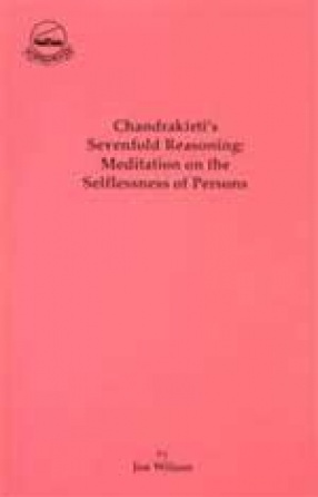 Chandrakirti's Sevenfold Reasoning: Meditation on the Selflessness of Persons