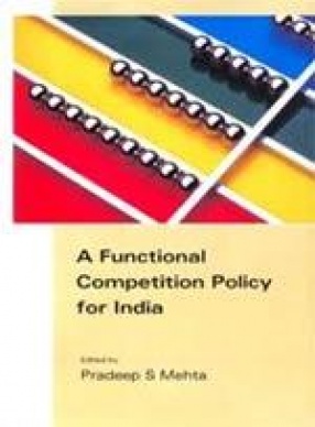 A Functional Competition Policy for India