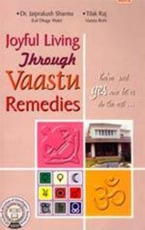 Joyful Living Through Vaastu Remedies