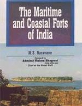 The Maritime and Coastal Forts of India