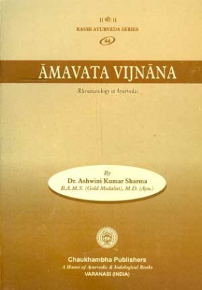 Amavata Vijnana: Rheumatology in Ayurveda