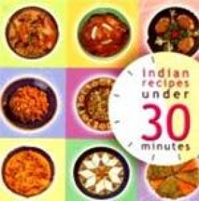 Indian Recipes Under Thirty Minutes