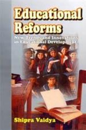 Educational Reforms: New Trends and Innovations in Educational Development