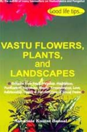 Vastu Flowers, Plants and Landscapes