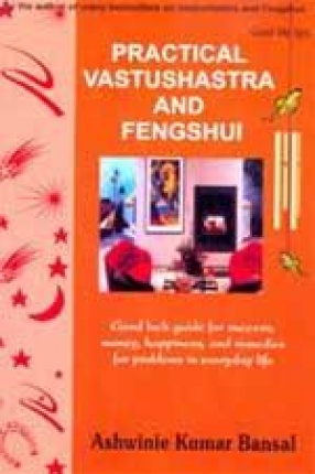 Practical Vastushastra and Fengshui