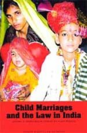 Child Marriages and the Law in India