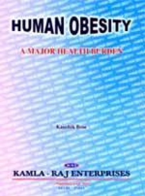 Human Obesity: A Major Health Burden