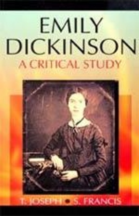 Emily Dickinson: A Critical Study