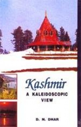 Kashmir: A Kaleidoscopic View