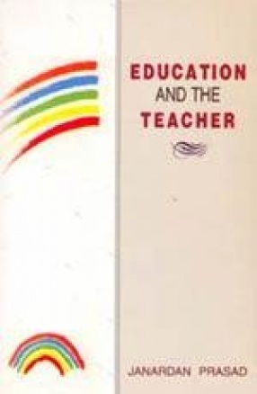 Education and The Teacher