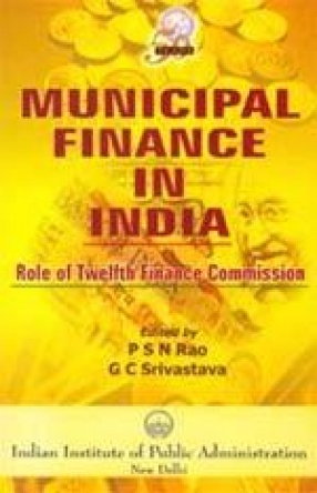 Municipal Finance In India: Role of Twelfth Finance Commission