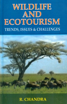 Wildlife and Ecotourism: Trends, Issues and Challenges