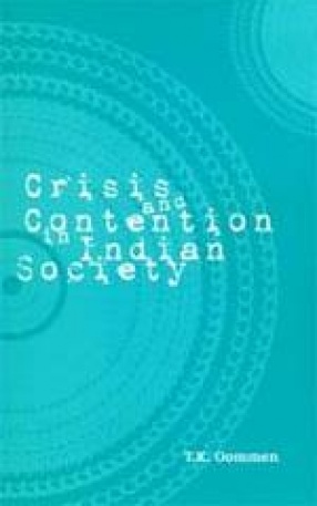 Crisis and Contention in Indian Society