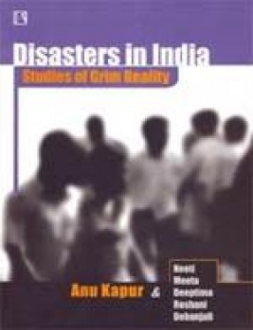 Disasters in India: Studies of Grim Reality