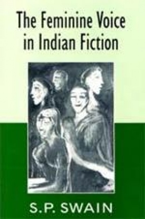 The Feminine Voice in Indian Fiction