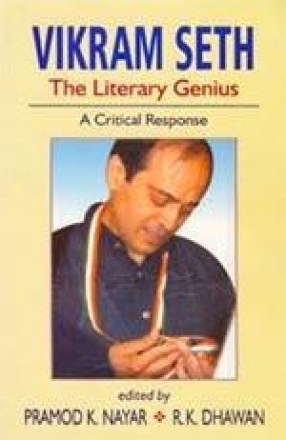 Vikram Seth: The Literary Genius