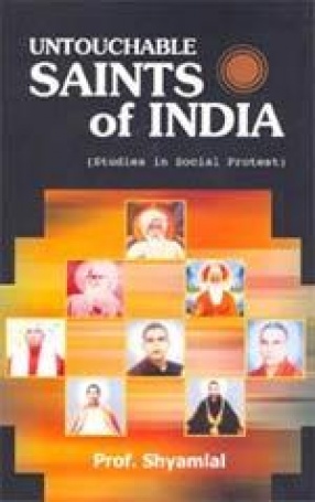 Untouchable Saints of India: Studies in Social Protest