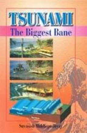 Tsunami: The Biggest Bane